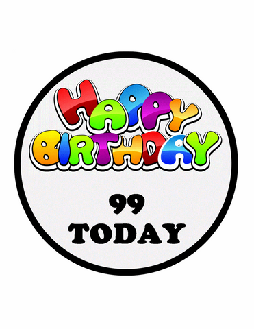 99th Happy Birthday 7.5 PREMIUM Edible ICING Cake Topper NINETY NINE 99 D13
