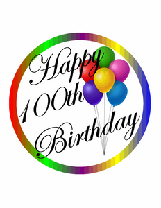 100th Happy Birthday 7.5" PREMIUM Edible ICING Cake Topper D1