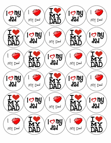 30 x FATHERS DAY I LOVE DAD PREMIUM EDIBLE WAFER 4CM FAIRY CUP CAKE TOPPERS D15