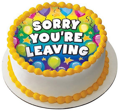 SORRY YOU'RE LEAVING 7.5 PREMIUM Edible RICE CARD Cake Topper D1 - KraftyDesigns