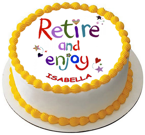 HAPPY RETIREMENT 7.5" PREMIUM Edible ICING Cake Topper CAN PERSONALISE TEXT D4