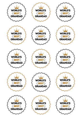 GRAND FATHERS DAY 15 x 5cm PREMIUM EDIBLE RICE PAPER ROUND CUP CAKE TOPPERS D36